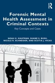 Image of Forensic Mental Health Assessment in Criminal Contexts : Key Concepts and Cases