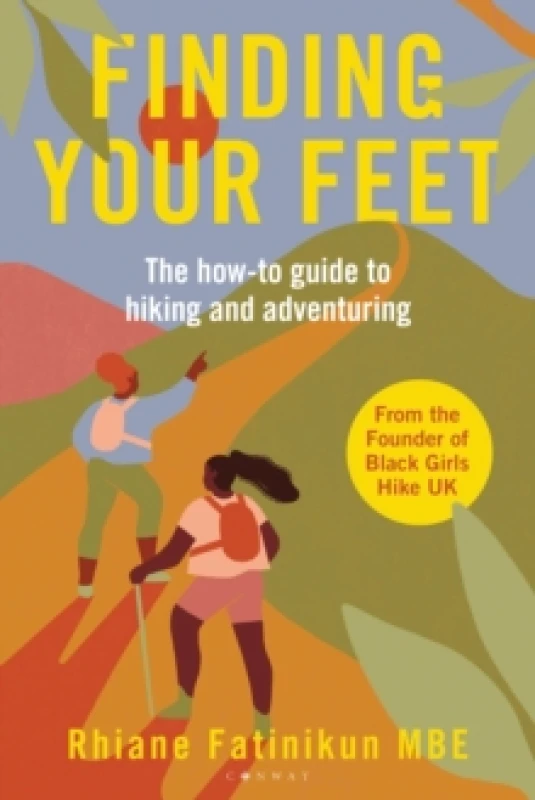 Image of Finding Your Feet : The how-to guide to hiking and adventuring Paperback / softback