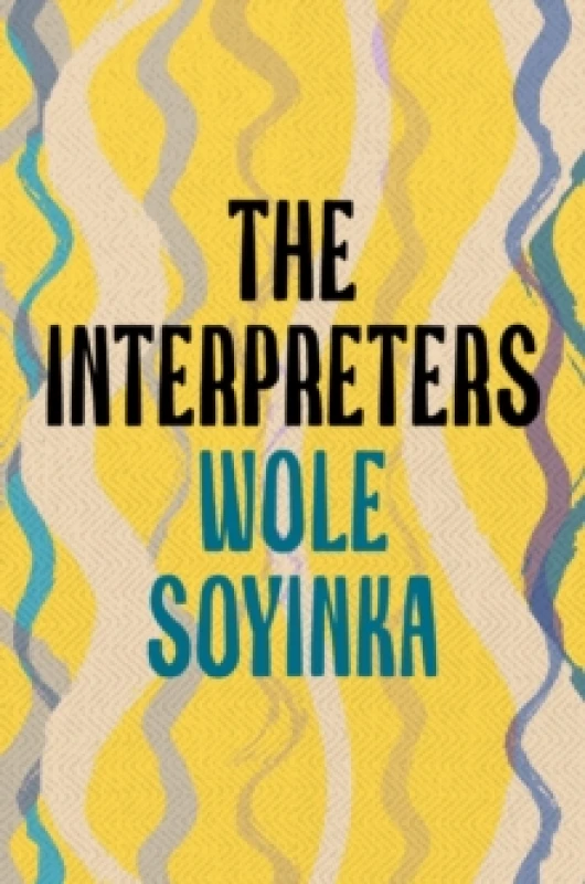 Image of The Interpreters. Paperback. By Wole Soyinka Books