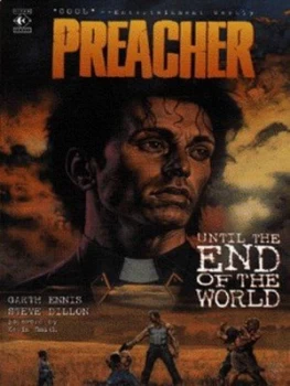 Image of Until the End of the World by Garth Ennis and Steve Dillon and Matt Hollingsworth and Pamela Rambo and Clem Robins Paperback