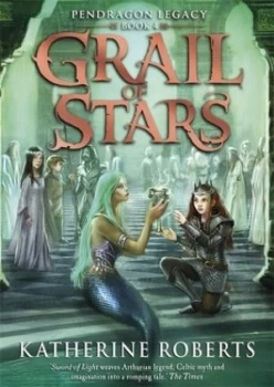 Image of Grail of Stars by Katherine Roberts Book
