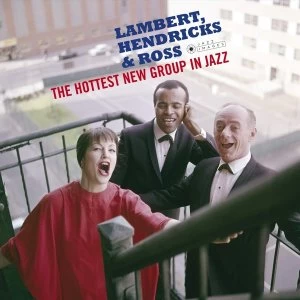 Image of Lambert. Hendricks & Ross - The Hottest New Group In Jazz (Deluxe Edition) Vinyl
