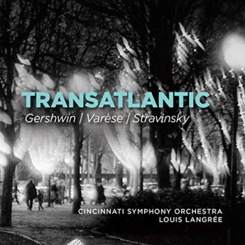 Image of Cincinnati Symphony Orchestra - Gershwin/Var&egrave;se/Stravinsky: Transatlantic CD