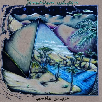 Image of Jonathan Wilson - Gentle Spirit Vinyl