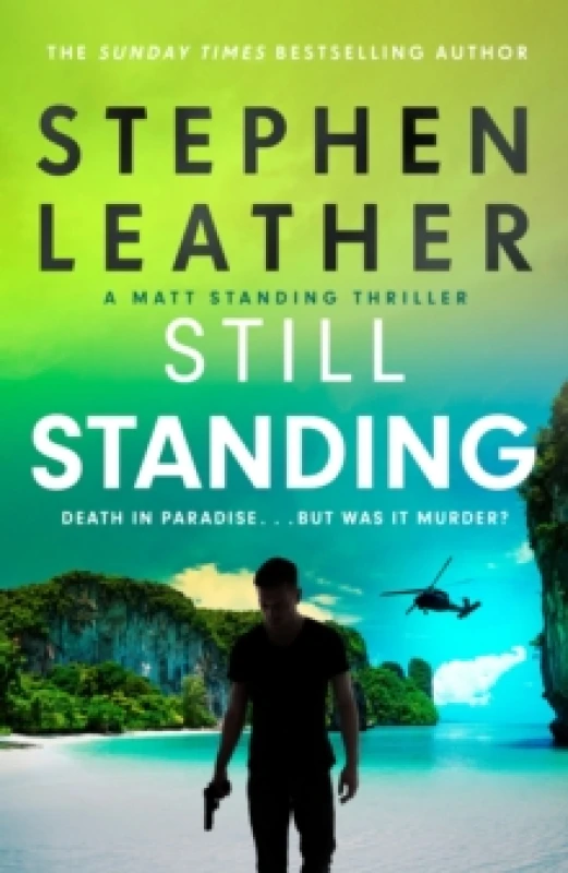 Image of Still Standing : The third Matt Standing thriller from the bestselling author of the Spider Shepherd series Paperback / softback