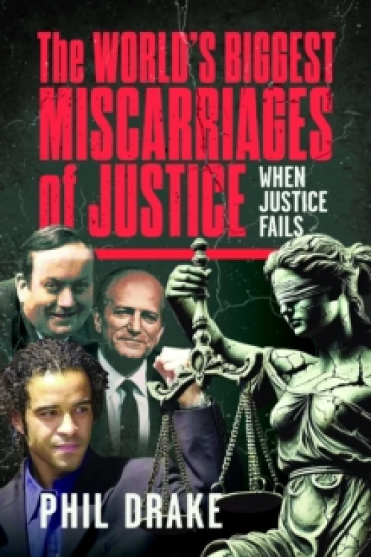 Image of The World's Biggest Miscarriages of Justice. Paperback. By Phil Drake Books