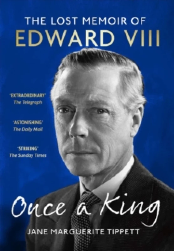 Image of Once a King : The Lost Memoir of Edward VIII Paperback / softback