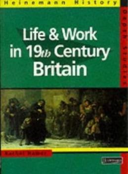 Image of Life and Work in 19th Century Britain by Hamer Book