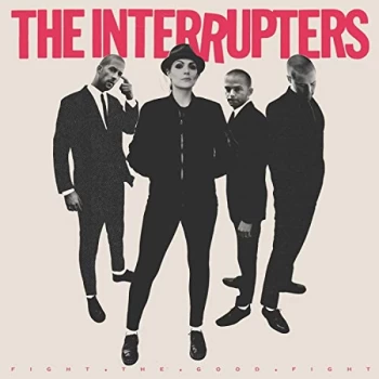 Image of INTERRUPTERS - Fight The Good Fight Vinyl