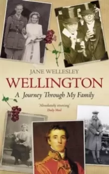 Image of Wellington : A Journey Through My Family