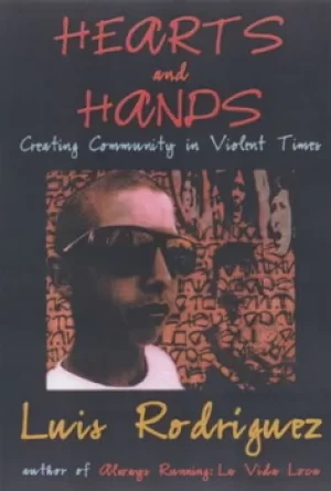 Image of Hearts and hands by Luis Rodriguez