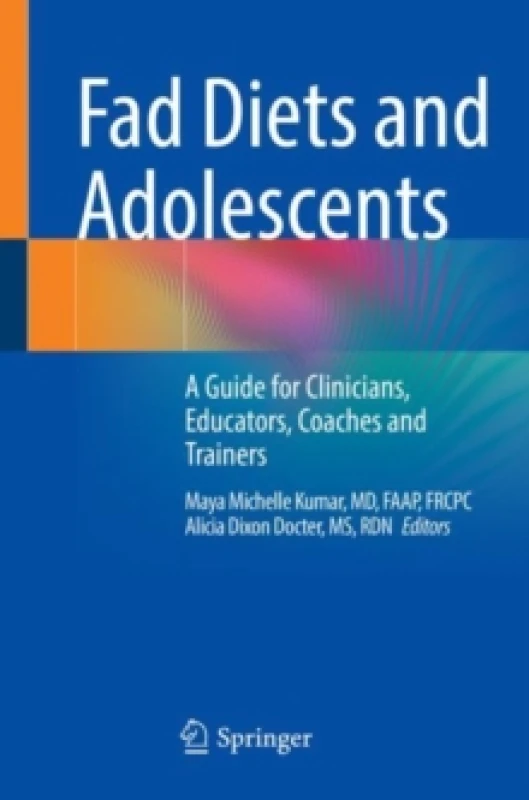 Image of Fad Diets and Adolescents : A Guide for Clinicians, Educators, Coaches and Trainers Paperback / softback