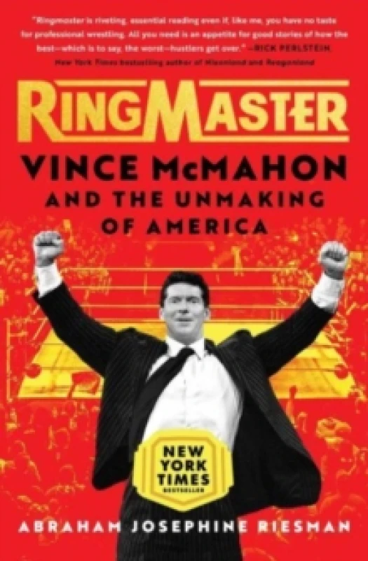 Image of Ringmaster : Vince McMahon and the Unmaking of America Paperback / softback