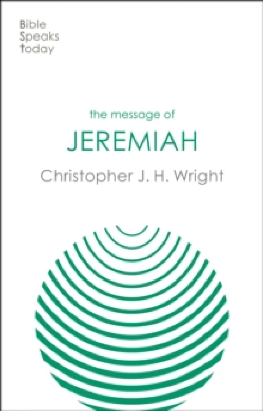 Image of The Message of Jeremiah : Grace In The End Paperback / softback
