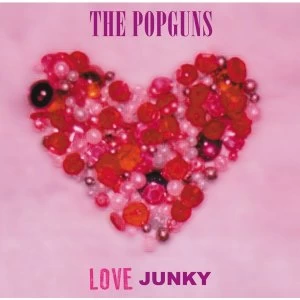 Image of The Popguns - Love Junky Vinyl