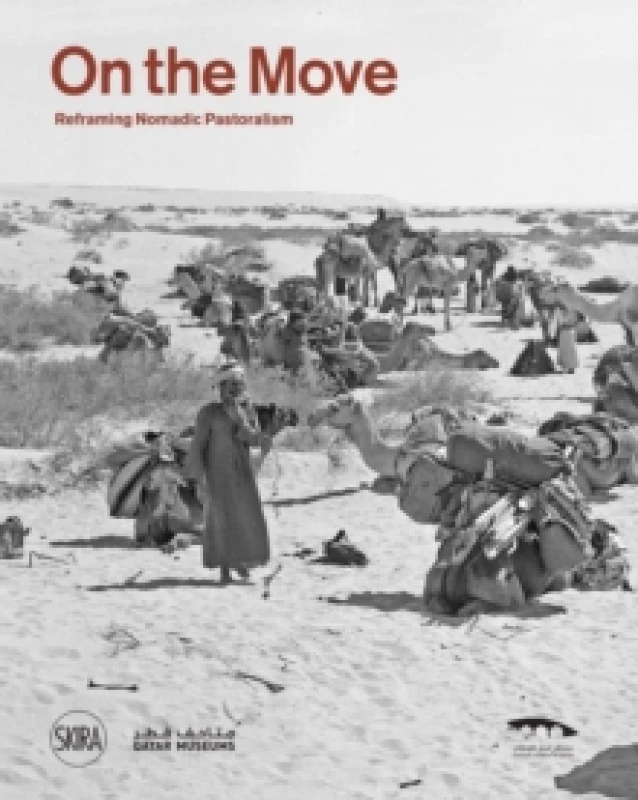 Image of On the move : Reframing Nomadic Pastoralism Paperback / softback