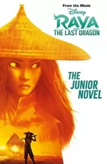 Image of Disney Raya & The Last Dragon: The Junior Novel