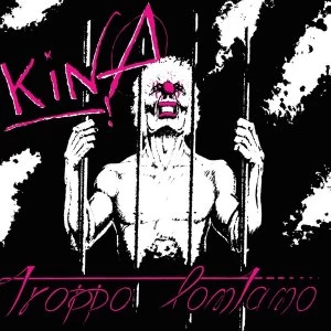 Image of Kina - Troppo Lontano E Altre Storie Vinyl
