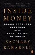 Image of inside money brown brothers harriman and the american way of power