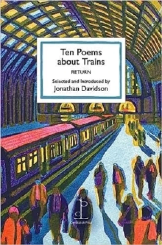 Image of Ten Poems about Trains : RETURN Paperback / softback