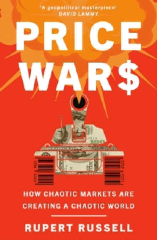 Image of Price Wars : How Chaotic Markets Are Creating a Chaotic World Paperback / softback
