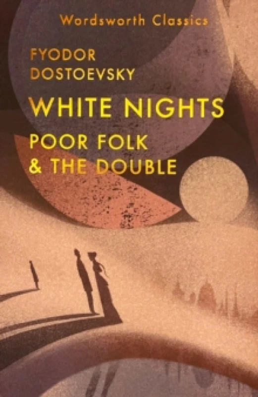 Image of White Nights; Poor Folk; The Double Paperback / softback