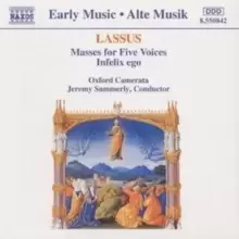 Image of Lassus Masses for Five Voices - Infelix Ego