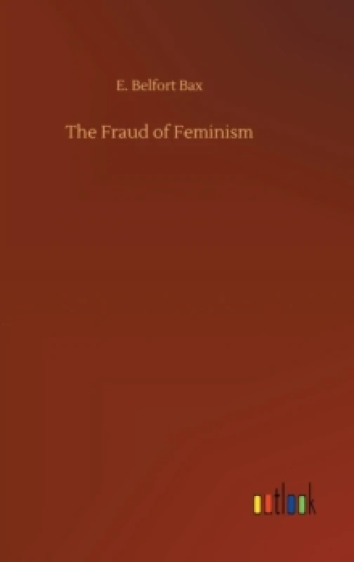Image of The Fraud of Feminism Hardback