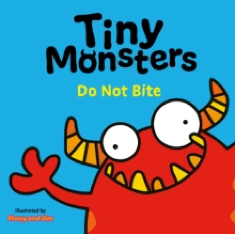 Image of Tiny Monsters Don't Bite Board book