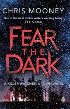 Image of Fear the Dark by Chris Mooney Paperback
