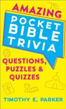 Image of Amazing Pocket Bible Trivia - Questions, Puzzles & Quizzes