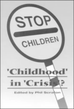Image of childhood in crisis by Phil Scraton Paperback