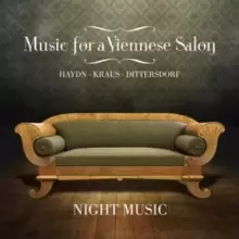 Image of Haydn/Kraus/Dittersdorf: Music for a Viennese Salon