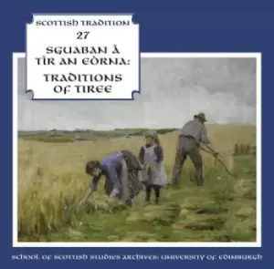 Image of Tradition of Tiree Sguaban a Tir an Eorna by Various Artists CD Album