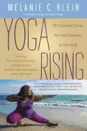 Image of yoga rising 30 empowering stories from yoga renegades for every body