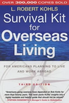 Image of Survival Kit for Overseas Living by L. Robert Kohls Book