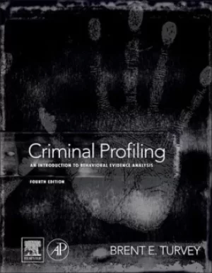 Image of Criminal profiling by Brent E Turvey