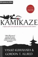 Image of kamikaze a japanese pilots own spectacular story of the famous suicide squa