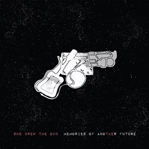 Image of She Drew the Gun - Memories Of Another Future Vinyl
