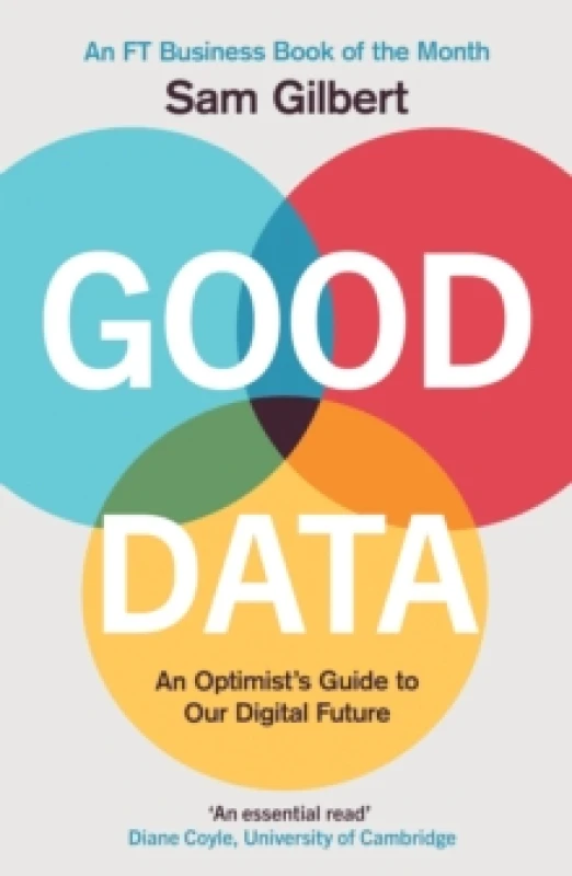Image of Good Data : An Optimist's Guide to Our Digital Future Hardback