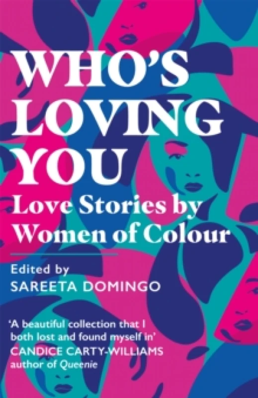 Image of Who's Loving You : Love Stories by Women of Colour Paperback / softback