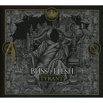 Image of Bliss of Flesh - Tyrant CD
