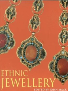 Image of Ethnic Jewellery by John Mack Paperback