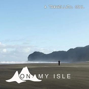 Image of On My Isle - A Travelled Soul CD