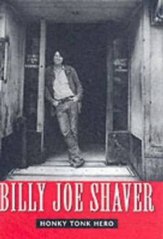 Image of Honky Tonk Hero by Billy Joe Shaver Hardback