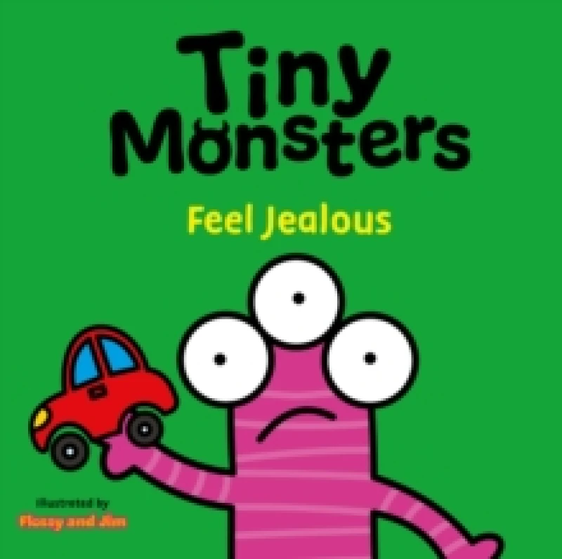 Image of Tiny Monsters Feel Jealous Board book