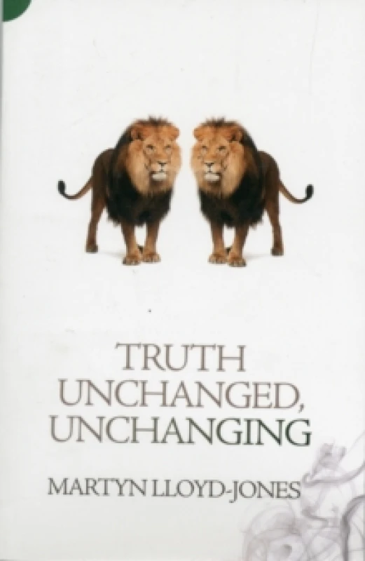 Image of Truth Unchanged, Unchanging Paperback / softback