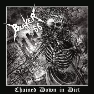 Image of Chained Down in Dirt by Bunker 66 CD Album