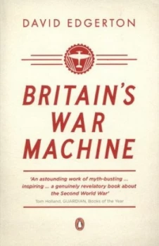 Image of Britains war machine by David Edgerton