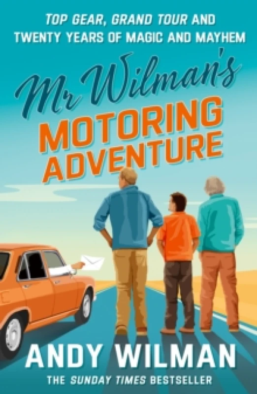 Image of Mr Wilman's Motoring Adventure. Hardback. By Andy Wilman Books